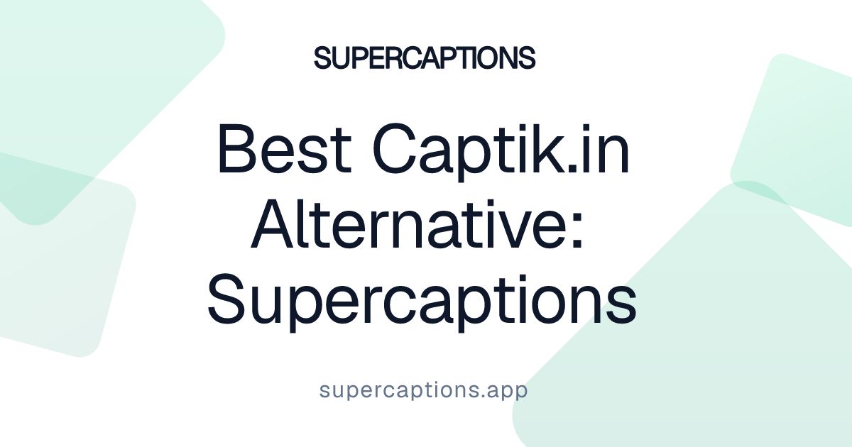 Best Captik.in Alternative: Supercaptions