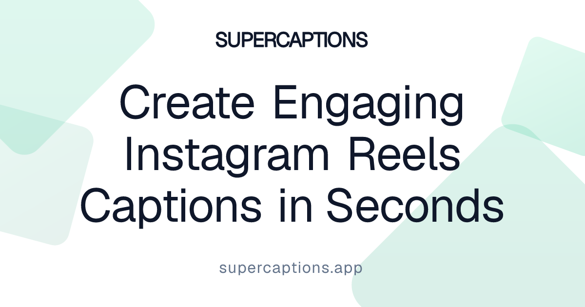 Create Engaging Instagram Reels Captions in Seconds